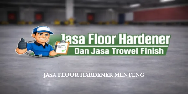 Jasa Floor Hardener Menteng Bergaransi untuk Lantai Beton Industri