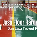Kelebihan Epoxy Lantai Dibandingkan Cat Lantai Biasa