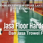 Panduan Lengkap Epoxy Lantai untuk Pemula